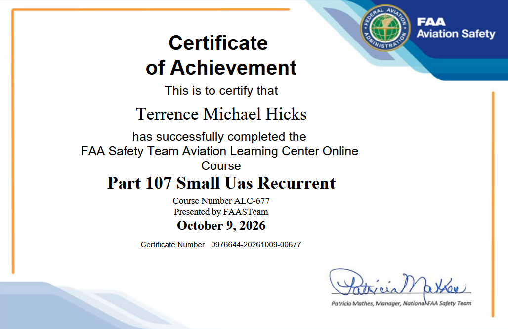 FAA Certificate of Achievement — Terrence Michael Hicks, Part 107 Small UAS Recurrent